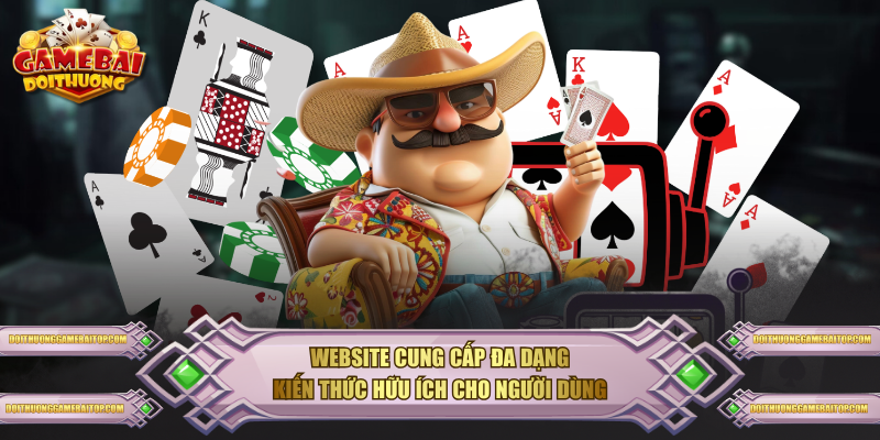 Website cung cấp đa dạng kiến thức hữu ích cho người dùng